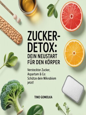 cover image of Zucker-Detox--Dein Neustart für den Körper
